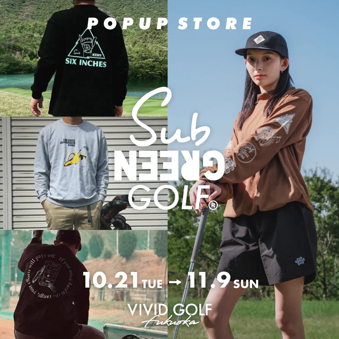 VIVID GOLF 福岡空港店 - subgreen golf（サブグリーンゴルフ）POPUP STORE開催中