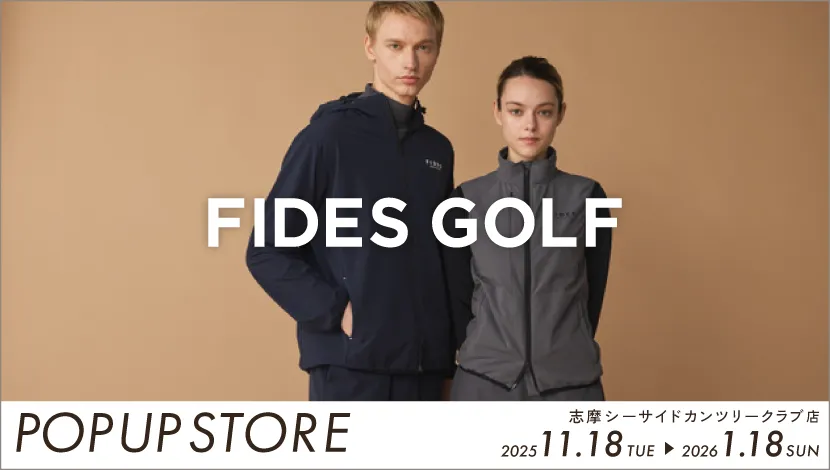 VIVID GOLF 志摩シーサイドカンツリークラブ店 FIDES(フィデス)POPUP STORE開催中